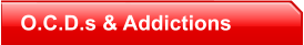O.C.D.s & Addictions