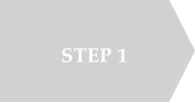 STEP 1